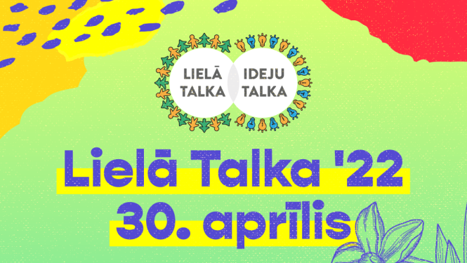 krāsains attēls ar uzrakstu Lielā Talka '22