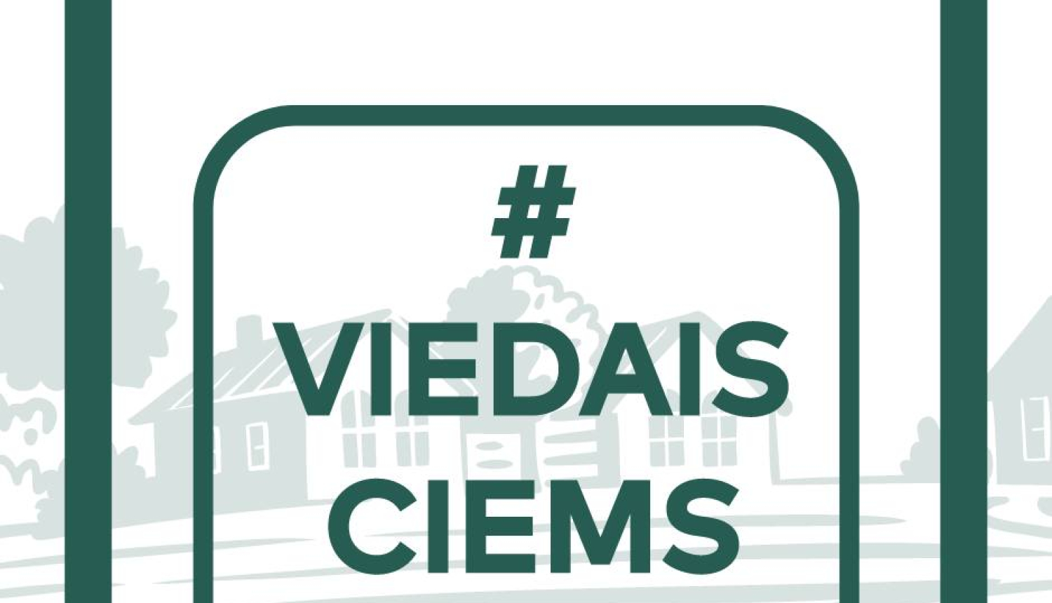 ciems fonā ar ēkām un pa virsu uzrakstīti burti - zaļš 