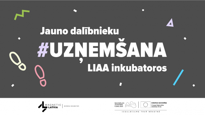 Afiša ar uzrakstu par uzņemšanu LIAA inkubatoros