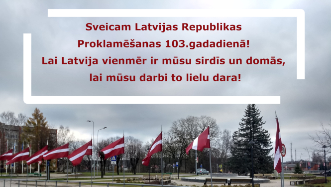 Attēls ar Latvijas karogiem un apsveikumu 18.novembrī