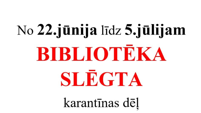 Uzraksts Bibliotēka slēgta