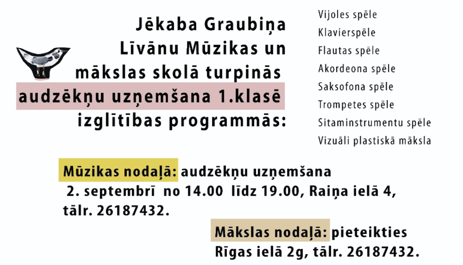 Afiša ar zīmētu putnu un tekstu par uzņemšanu Līvānu Mūzikas un mākslas skolā