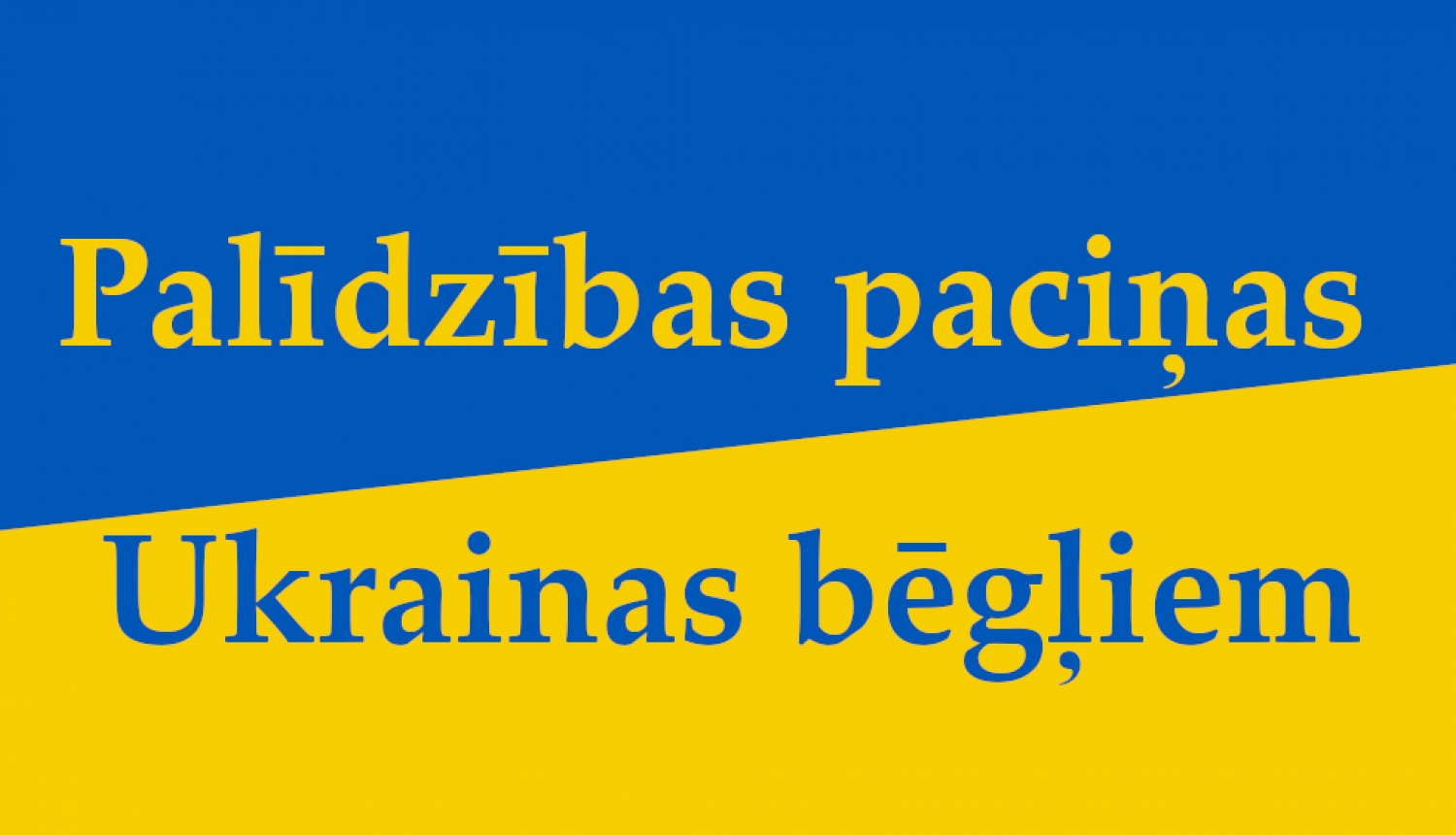 Ukrainas karoga krāsā uzraksts par palīdzības paciņām Ukrainas bēgļiem
