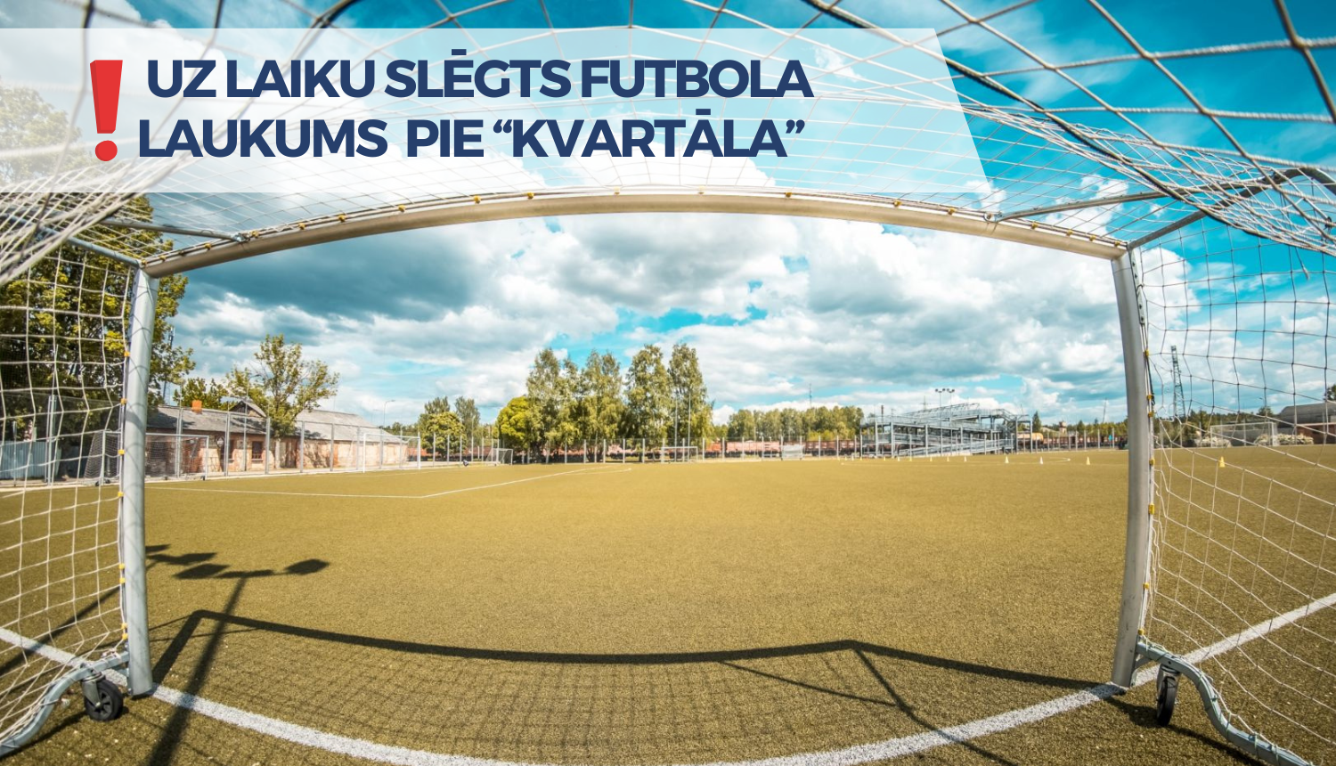 futbola vārti vasarā