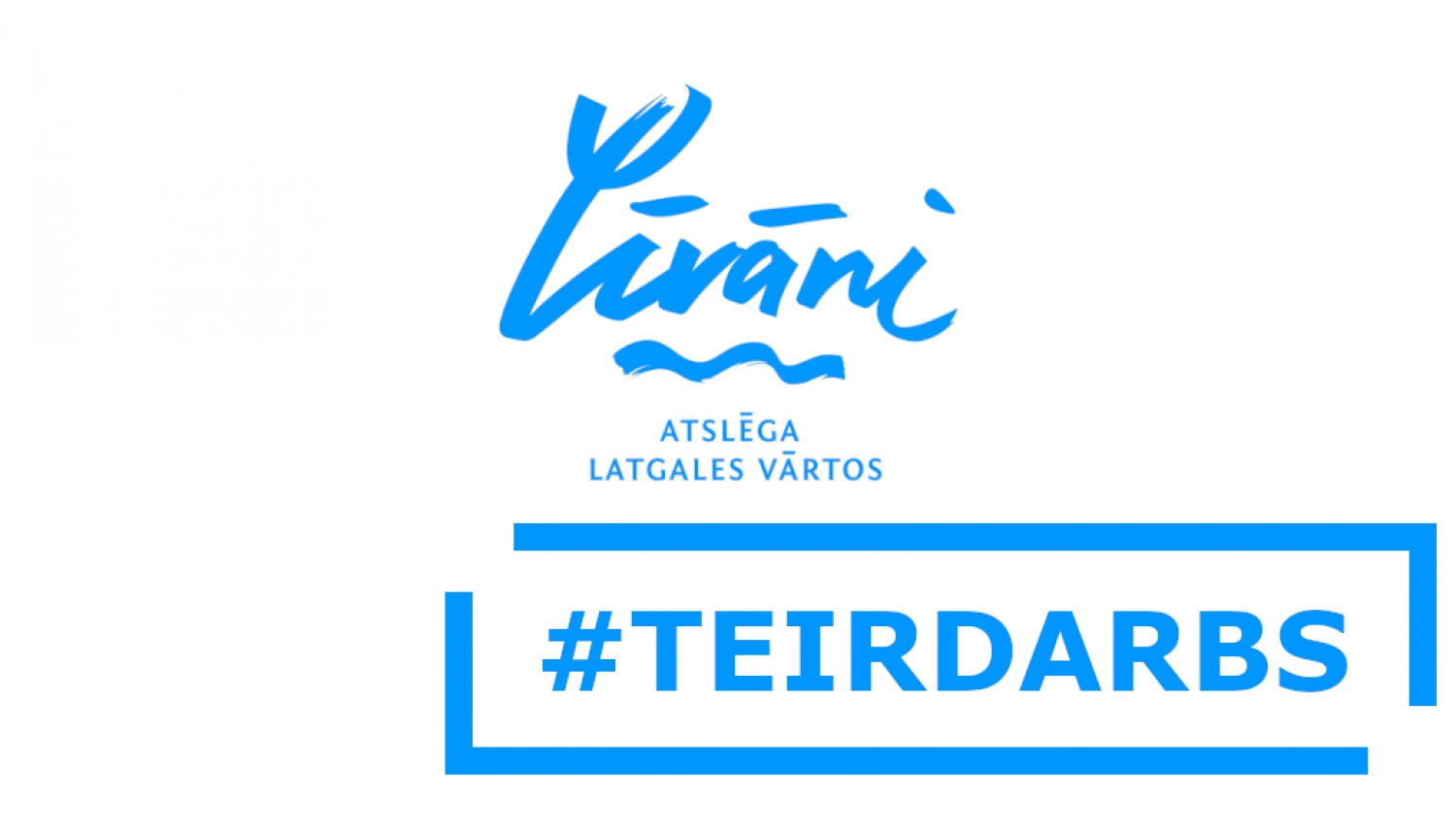 Līvānu logo ar tekstu #teirdarbs